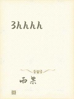 3hhhh