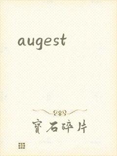 augest