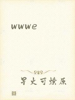 wwwe