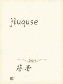 jiuquse