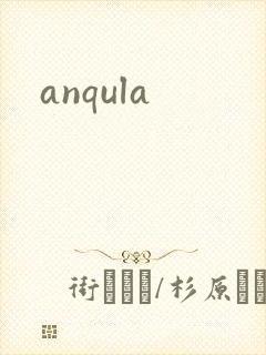 anqula