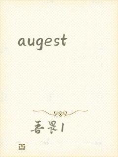 augest