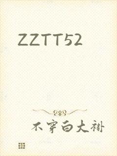 ZZTT52
