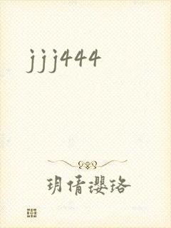 jjj444