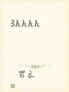 3hhhh