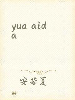yua aida