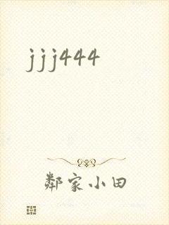 jjj444