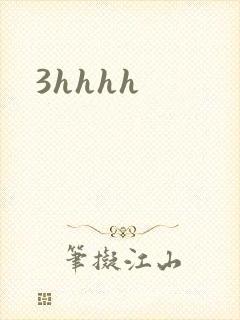 3hhhh