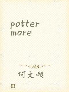 potter more