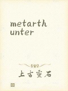 metarthunter