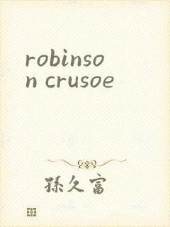robinson crusoe