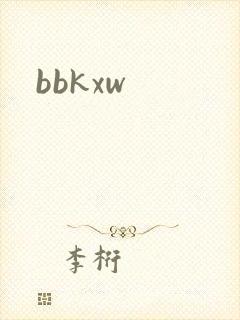 bbkxw