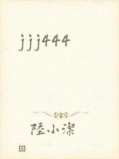 jjj444