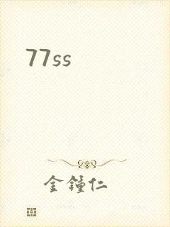 77ss