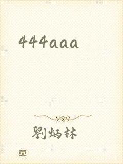 444aaa