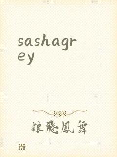 sashagrey