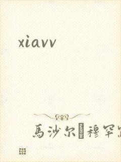 xiavv