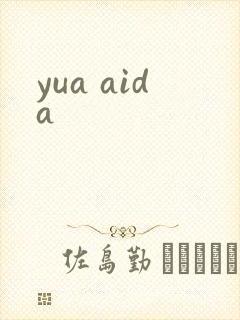 yua aida