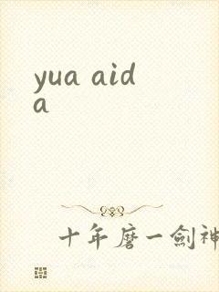 yua aida