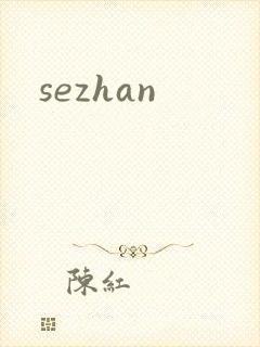 sezhan