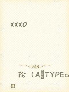 xxxo
