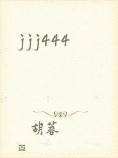 jjj444