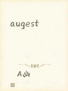 augest封面