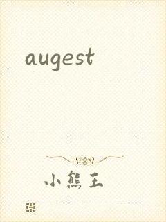 augest