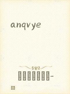 anqvye