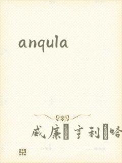 anqula