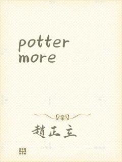 potter more