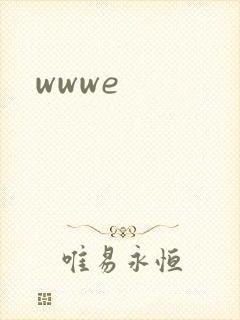 wwwe