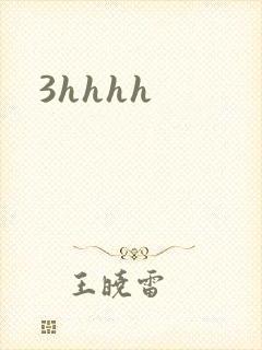3hhhh