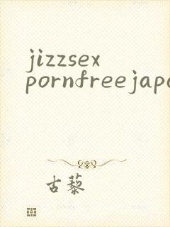 jizzsexpornfreejapanesegirl