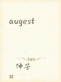 augest