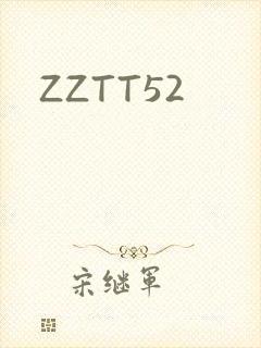 ZZTT52