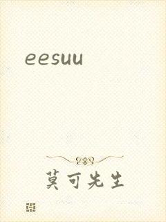 eesuu