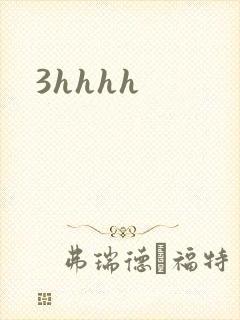 3hhhh