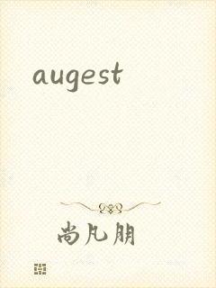 augest