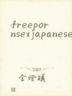 freepornsexjapanese