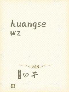 huangsewz