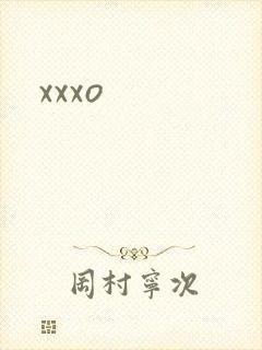 xxxo