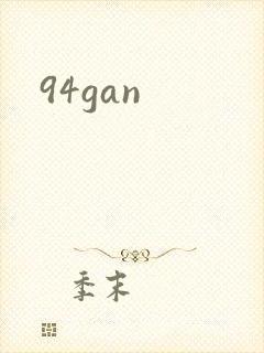 94gan