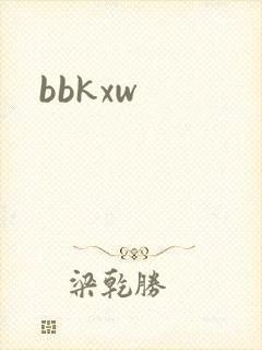 bbkxw