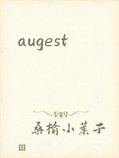 augest