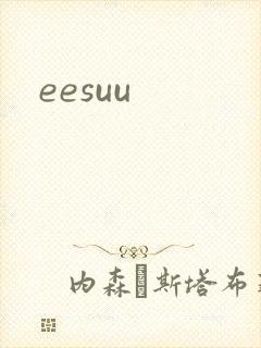 eesuu