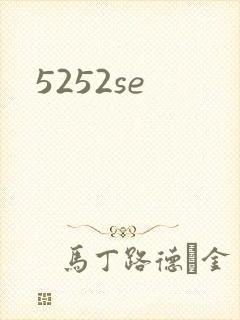 5252se