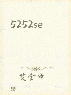 5252se