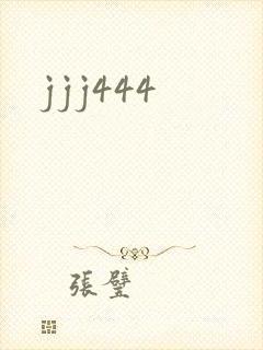 jjj444