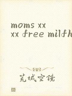 moms xxxx free milfhd japanese